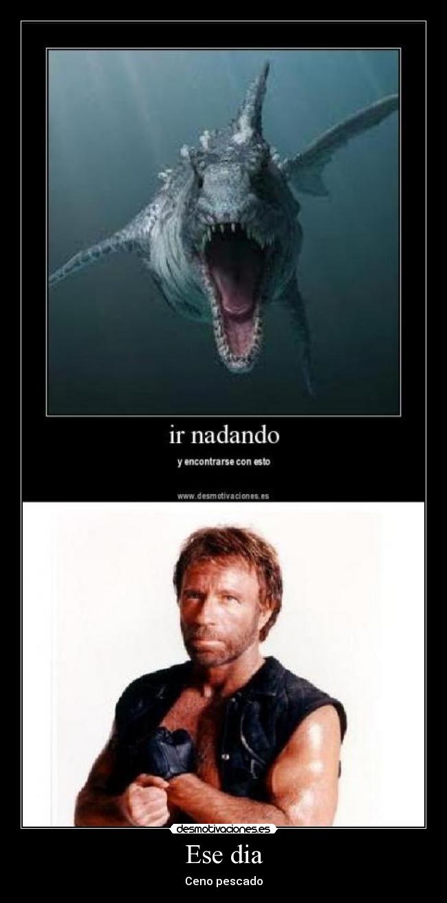 Ese dia - Ceno pescado