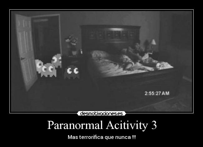 Paranormal Acitivity 3 - Mas terrorifica que nunca !!!