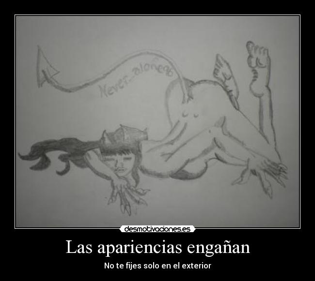 Las apariencias engañan - No te fijes solo en el exterior