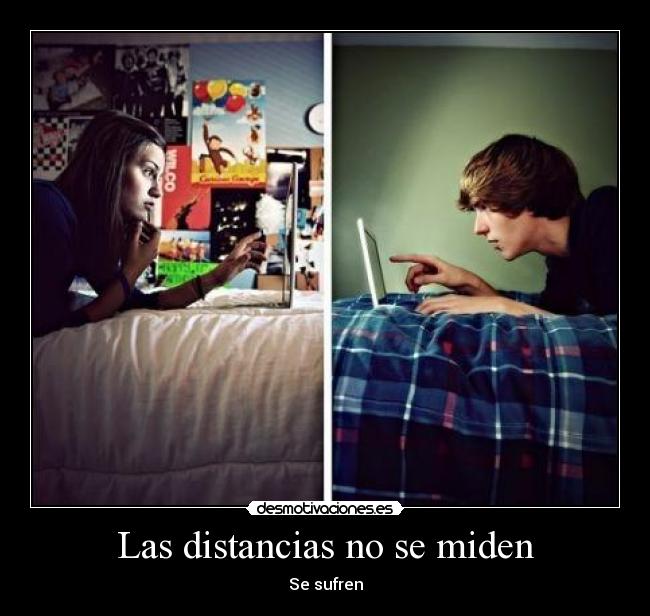 Las distancias no se miden -