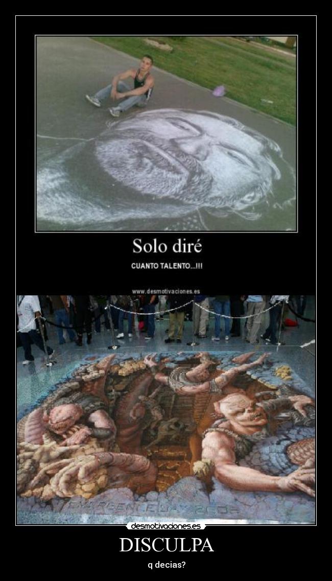 DISCULPA - q decias?