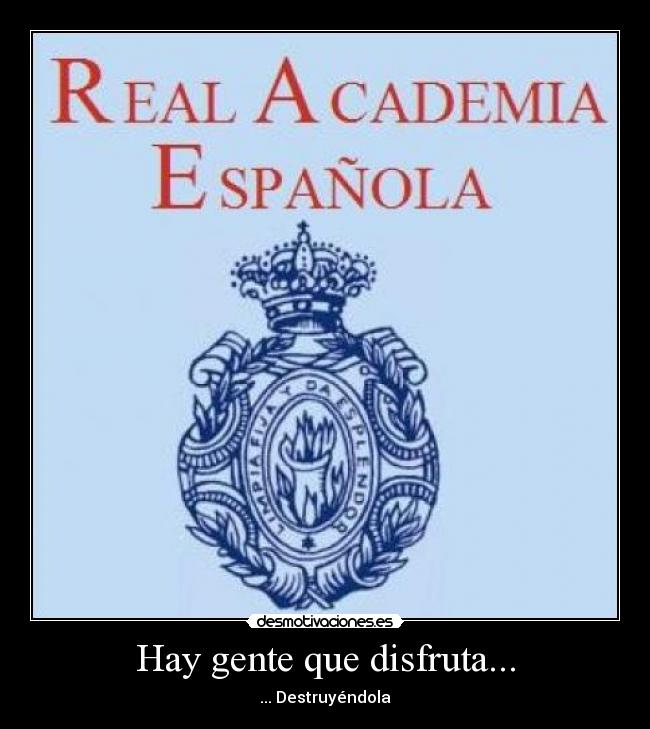 Hay gente que disfruta... - 