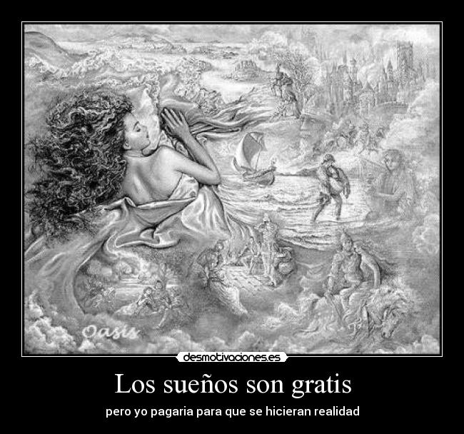 Los sueños son gratis - 