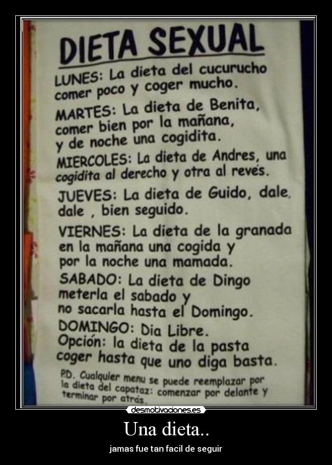 Una dieta.. -