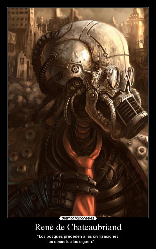 carteles civilizacion muerte progreso decadencia desmotivaciones