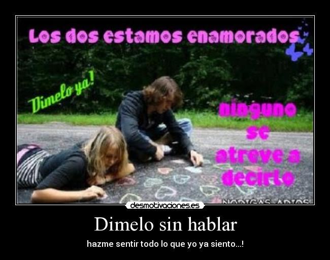Dimelo sin hablar -