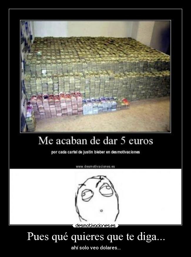 carteles dolares desmotivaciones