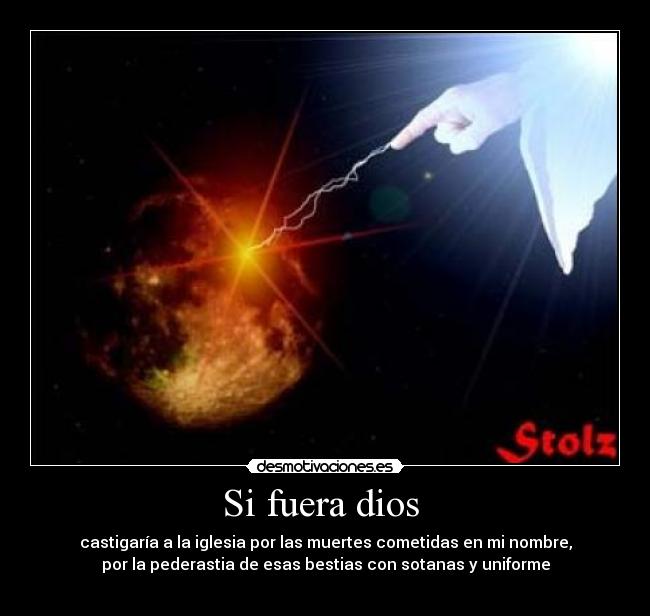 Si fuera dios  - 