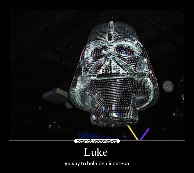 Luke - yo soy tu bola de discoteca