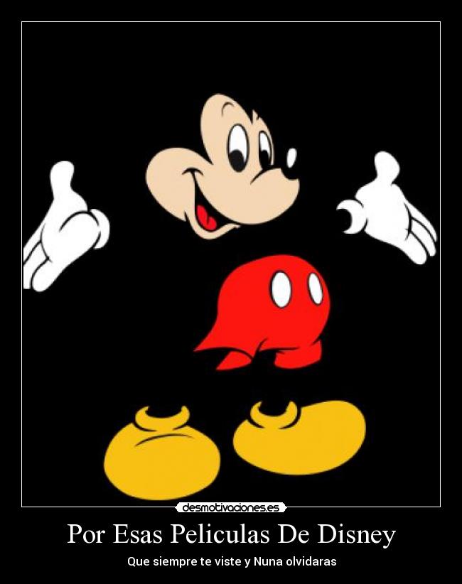 Por Esas Peliculas De Disney -