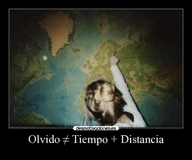 Olvido ≠ Tiempo + Distancia - 