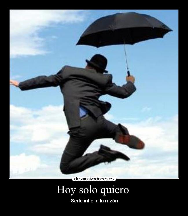 Hoy solo quiero  - 