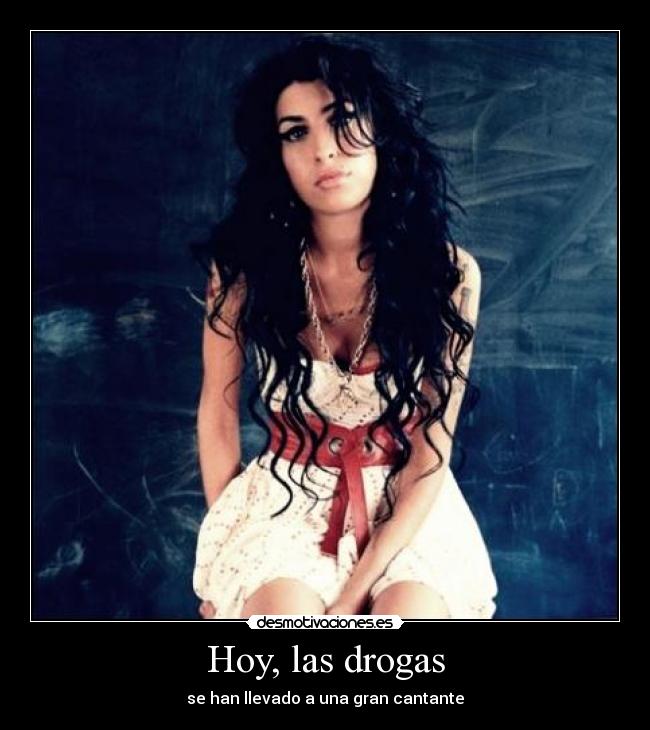 Hoy, las drogas -