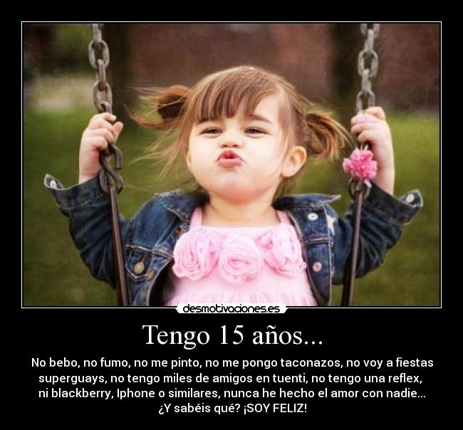 Tengo 15 años... - 