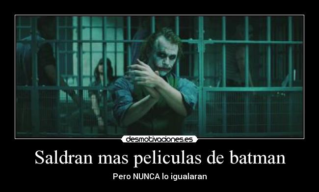 Saldran mas peliculas de batman - Pero NUNCA lo igualaran