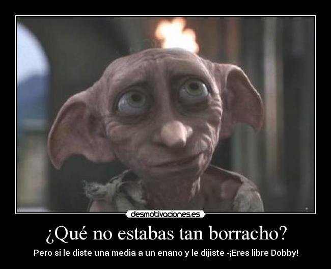 ¿Qué no estabas tan borracho? - 