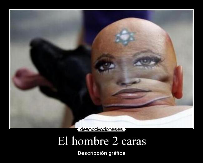 El hombre 2 caras -