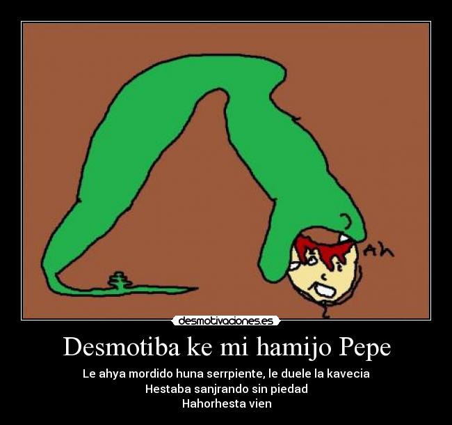 Desmotiba ke mi hamijo Pepe - 