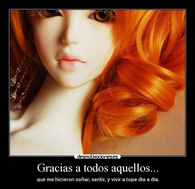 Gracias a todos aquellos... - 