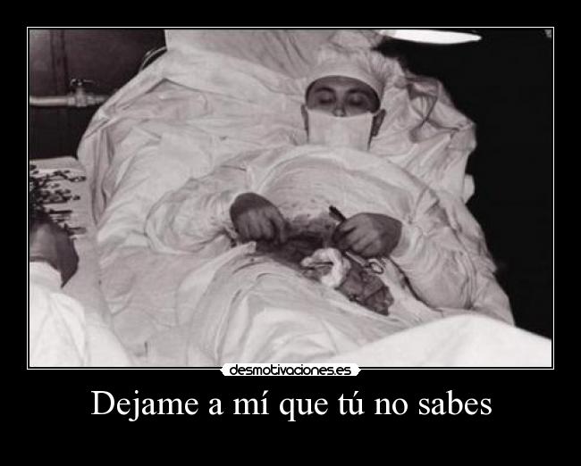 carteles dejame que sabes desmotivaciones