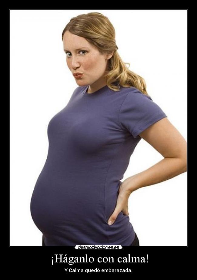 ¡Háganlo con calma! - 