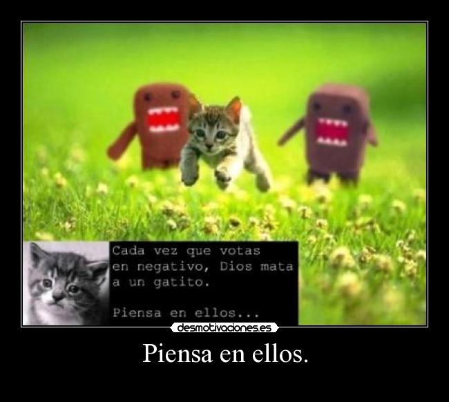 Piensa en ellos. - 