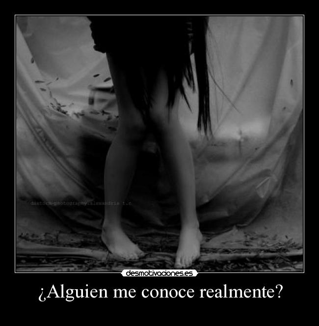 ¿Alguien me conoce realmente? - 