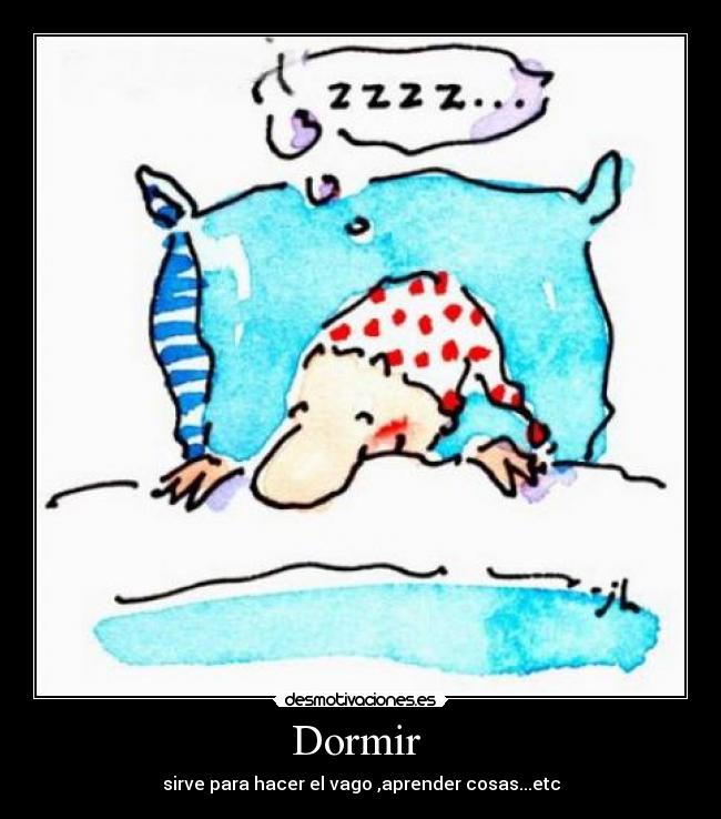 Dormir  - 