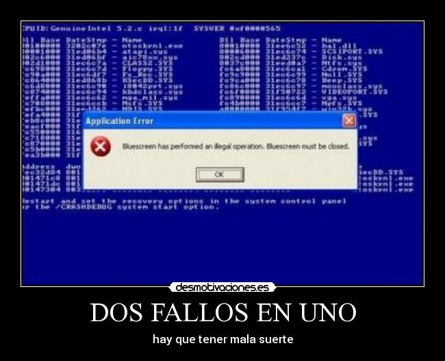 DOS FALLOS EN UNO - hay que tener mala suerte