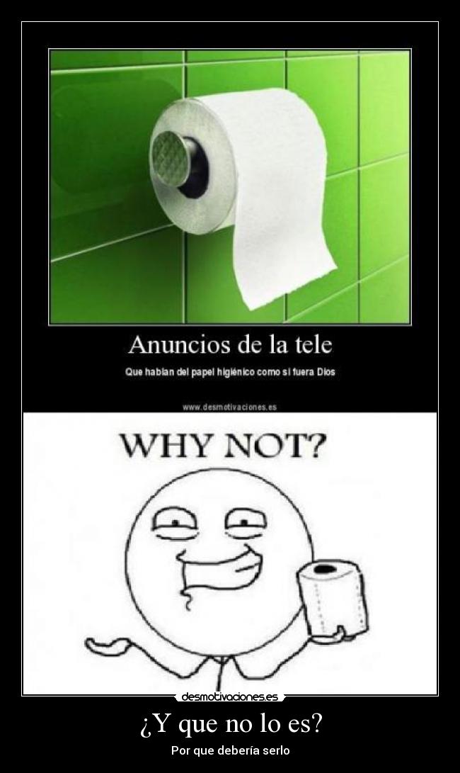 ¿Y que no lo es? - 