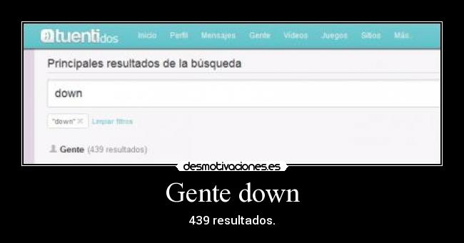 Gente down - 