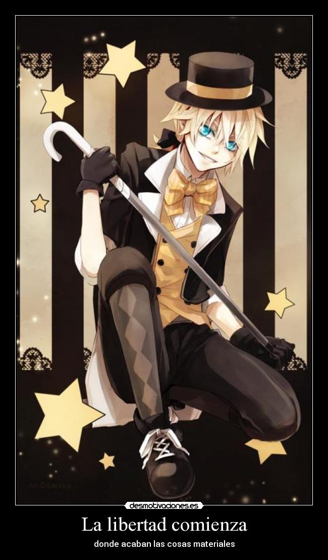 La libertad comienza - donde acaban las cosas materiales