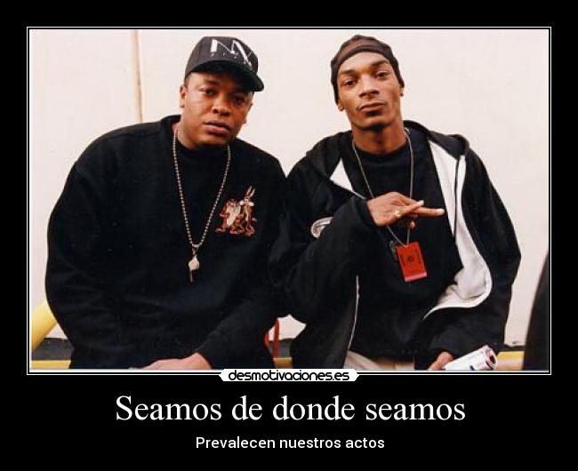 Seamos de donde seamos - 