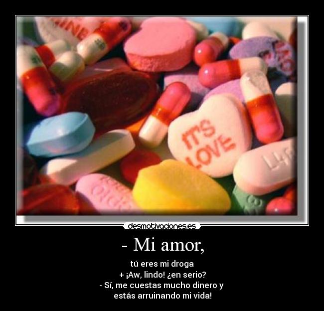 - Mi amor, - 