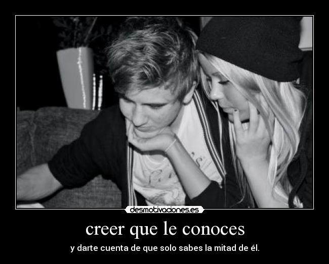 creer que le conoces - 