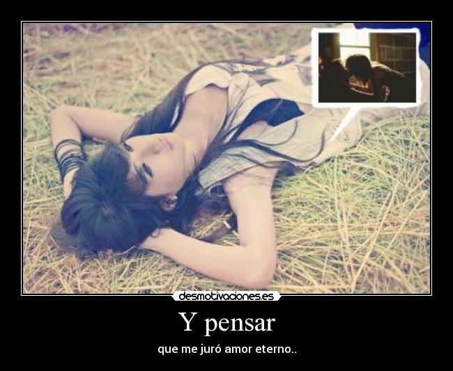 Y pensar - 