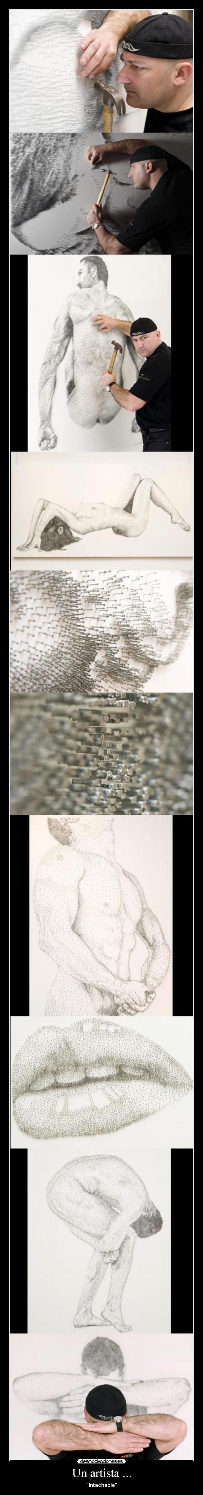 Un artista ... - Intachable