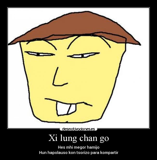 Xi lung chan go -