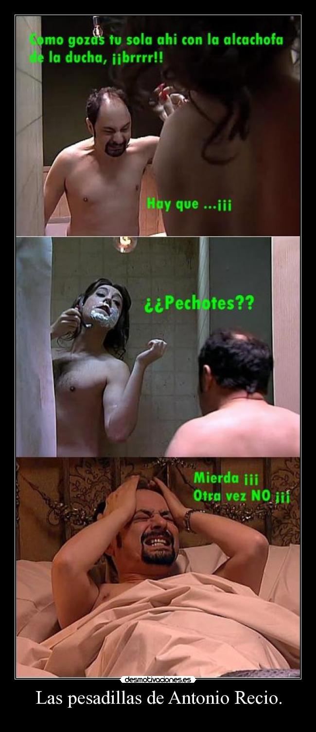 Las pesadillas de Antonio Recio. - 
