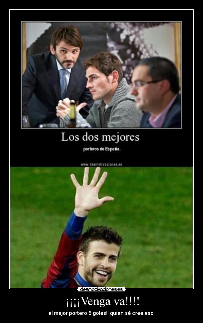 ¡¡¡¡Venga va!!!! -