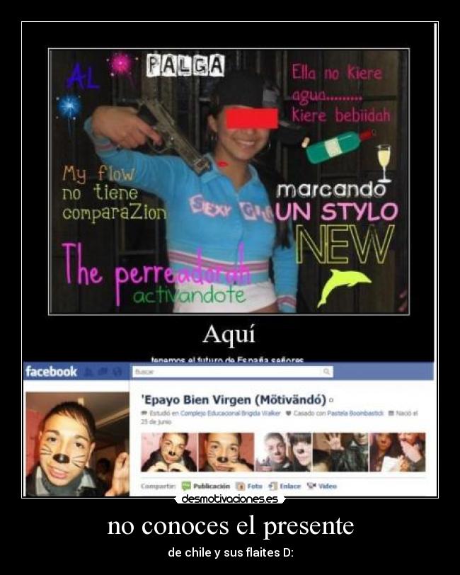 no conoces el presente - 