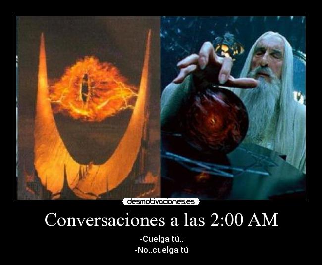 carteles sauron saruman cuelga desmotivaciones