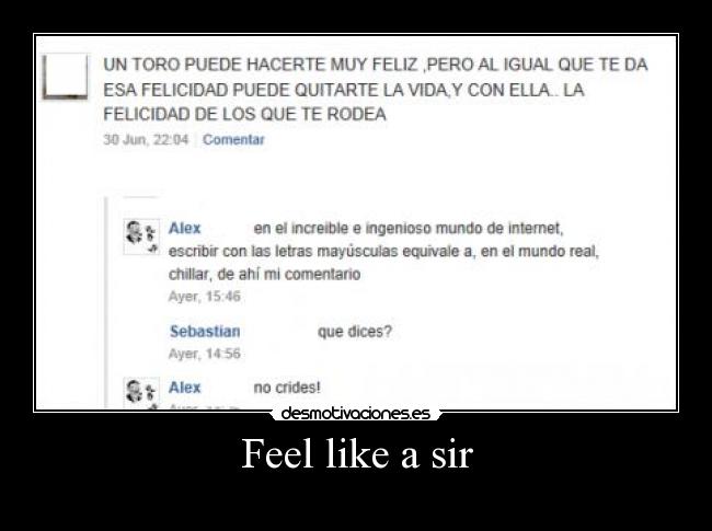 Feel like a sir -