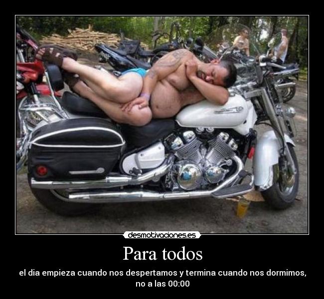 Para todos - el dia empieza cuando nos despertamos y termina cuando nos dormimos,
no a las 00:00