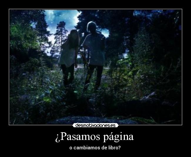 ¿Pasamos página -