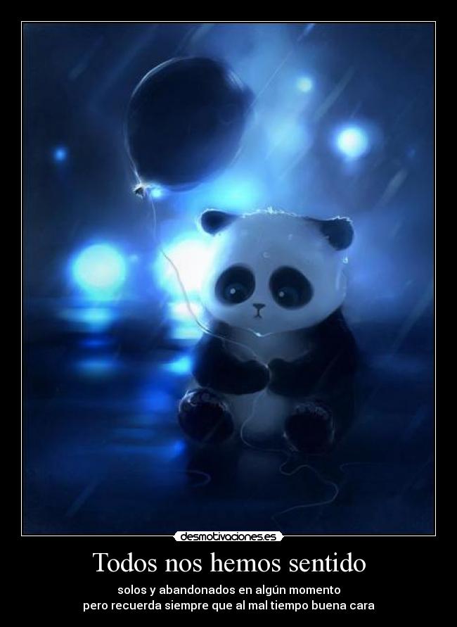 Todos nos hemos sentido -