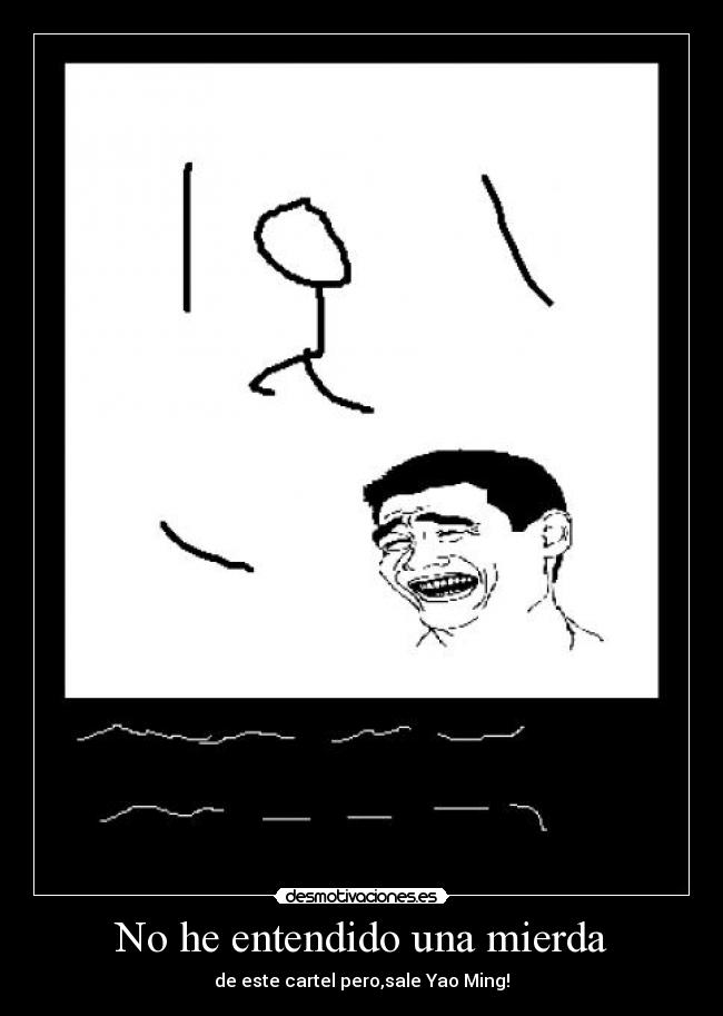 No he entendido una mierda -