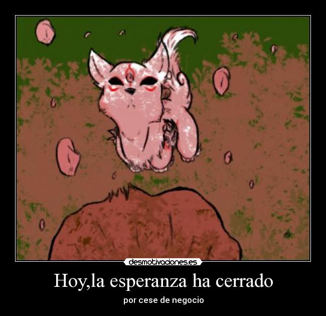 Hoy,la esperanza ha cerrado -