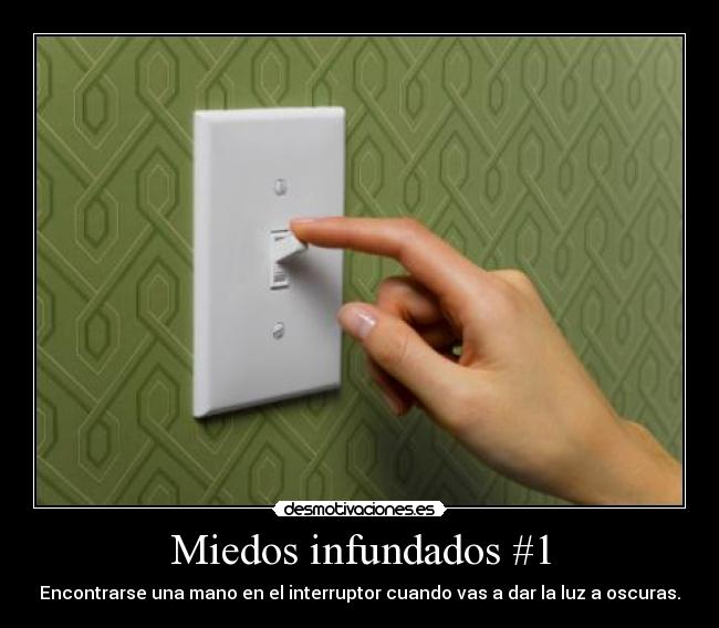 carteles miedos infundados desmotivaciones