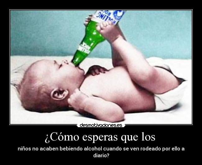 ¿Cómo esperas que los -